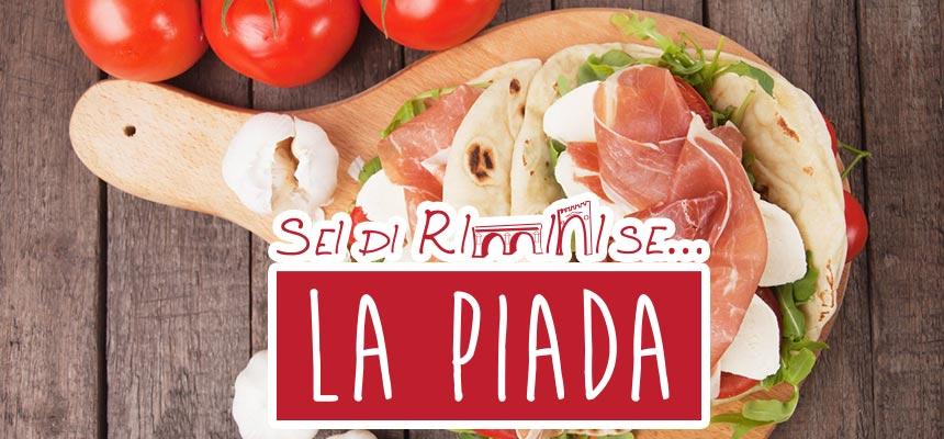 Compra la piada Sei di Rimini se... Compra la piada Sei di Rimini se...